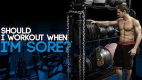 Should I Workout When I'm Sore?