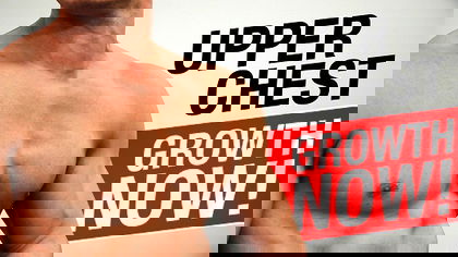 How To Get A Bigger UPPER CHEST!