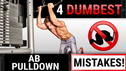 4 Dumbest AB Pulldown Mistakes Sabotaging Your ABS!