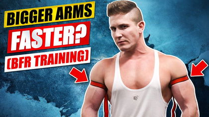 Get Bigger & More Vascular Arms & Legs "Faster"?